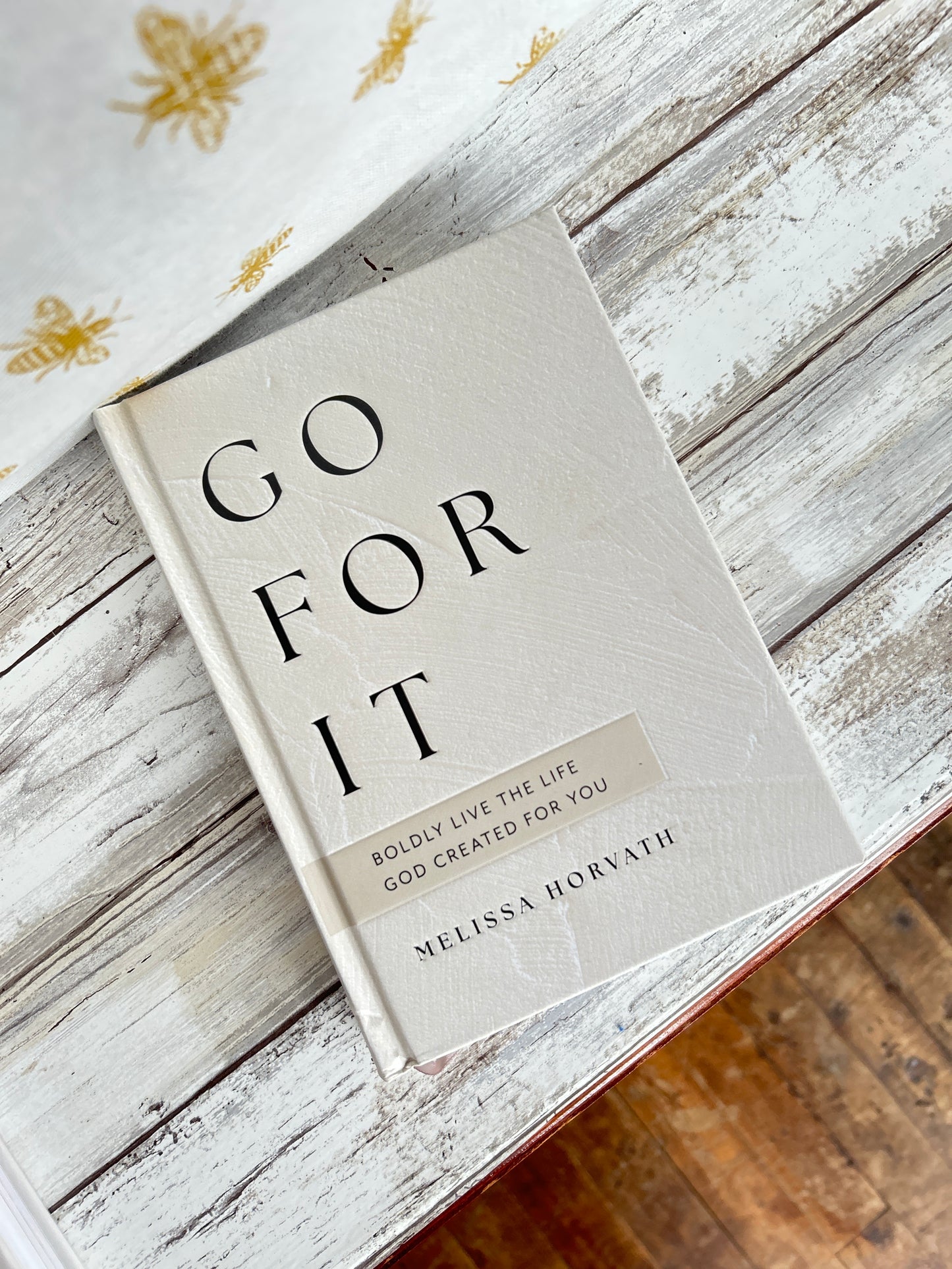 Go For It: 90 Devotions To Boldly Live the Life God Created Sweet Water Decor