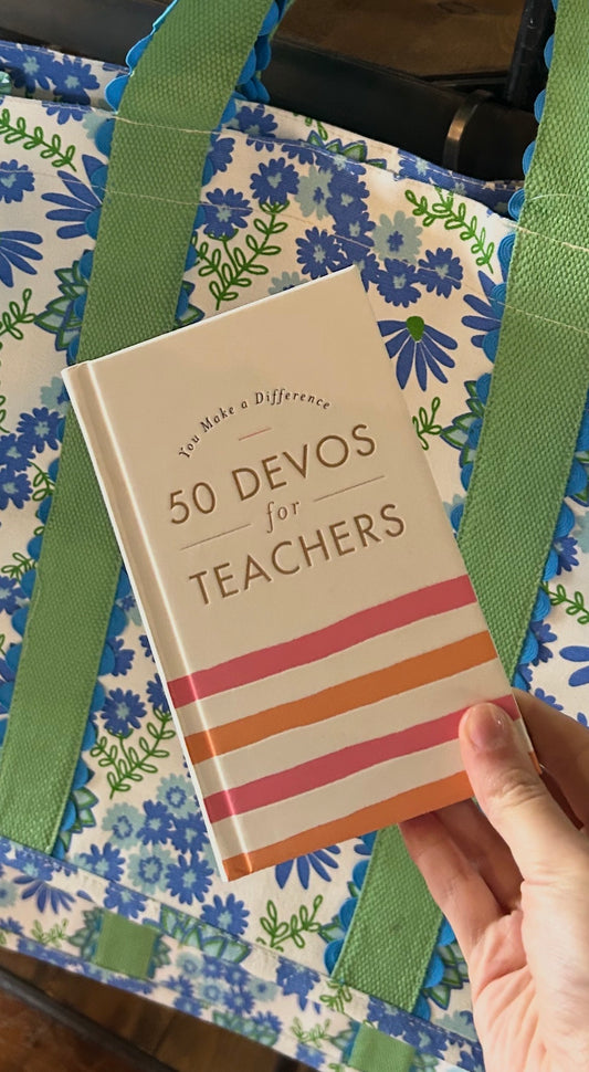 You Make A Difference: 50 Devos For Teachers