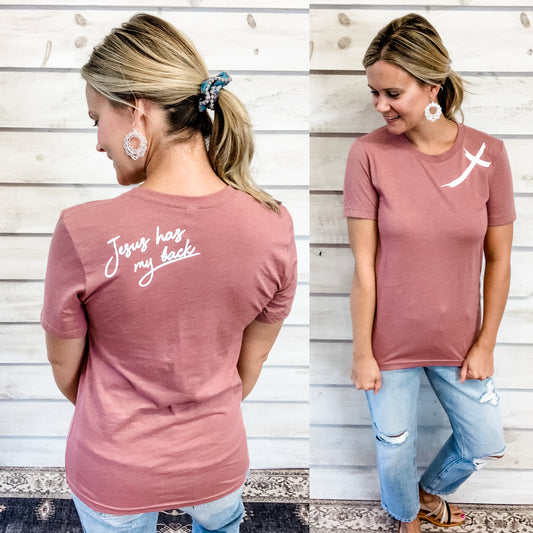 Mauve Jesus Has my Back Tee
